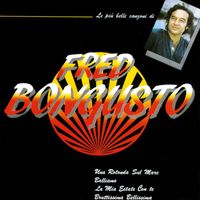 Fred Bongusto - Le più belle canzoni di Fred Bongusto