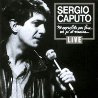 Sergio Caputo - Ne Approfitto Per Fare Un Po' Di Musica