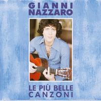 Gianni Nazzaro - Le piu' belle canzoni