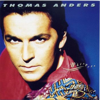 Thomas Anders - Whispers