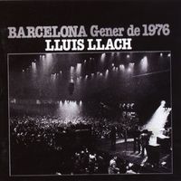 Lluis Llach - Barcelona Gener del 76