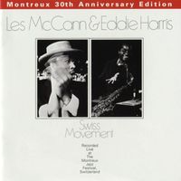 Les McCann & Eddie Harris - Swiss Movement (Montreux 30th Anniversary)