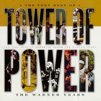 Tower Of Power - The Very Best Of Tower Of Power: The Warner Years