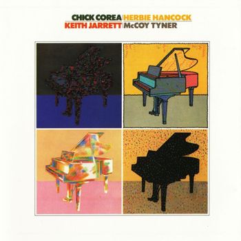 Chick Corea / Herbie Hancock / Keith Jarrett / McCoy Tyner - Chick Corea / Herbie Hancock / Keith Jarrett / McCoy Tyner