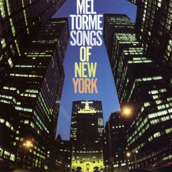 Mel Torme - Songs Of New York