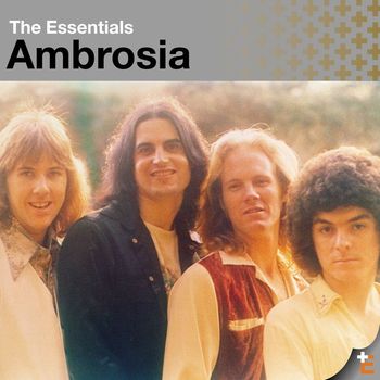 Ambrosia - The Essentials: Ambrosia