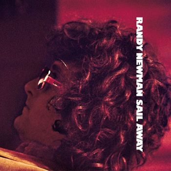 Randy Newman - Sail Away (Expanded & Remastered Edition)