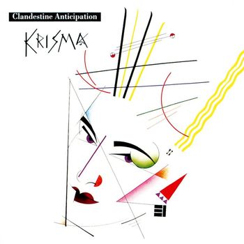 KRISMA - Clandestine Anticipations