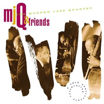 The Modern Jazz Quartet - MJQ & Friends