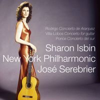 Sharon Isbin, José Serebrier & New York Philharmonic Orchestra - Rodrigo, Villa-Lobos & Ponce : Guitar Concertos