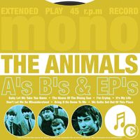 The Animals - A's B's & EP's