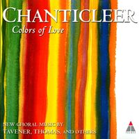 Chanticleer - Colors of Love