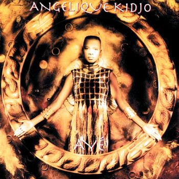 Angelique Kidjo - Aye