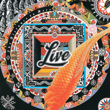 Live - The Distance To Here (Explicit)