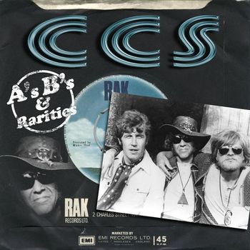 C.C.S. - A's, B's And Rarities