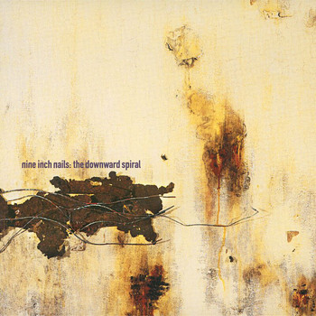Nine Inch Nails - The Downward Spiral (Explicit)