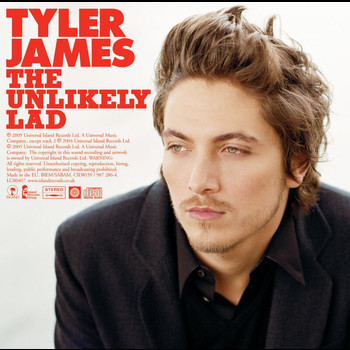 Tyler James - The Unlikely Lad
