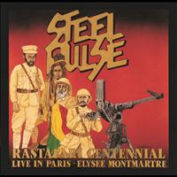Steel Pulse - Rastafari Centennial: Live In Paris - Elysee Montmartre
