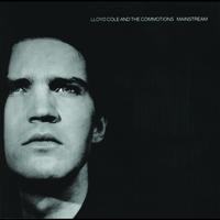 Lloyd Cole And The Commotions - Mainstream