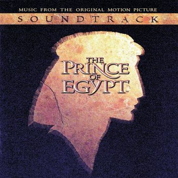Various Artists - The Prince Of Egypt (Music From The Original Motion Picture Soundtrack)