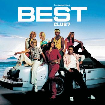 S Club 7 - Best - The Greatest Hits