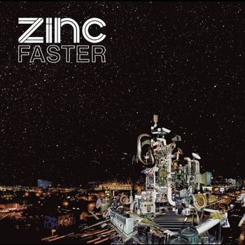 Zinc - Faster