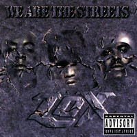 L.O.X. - We Are The Streets (Explicit)