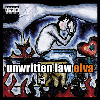 Unwritten Law - Elva (Explicit)