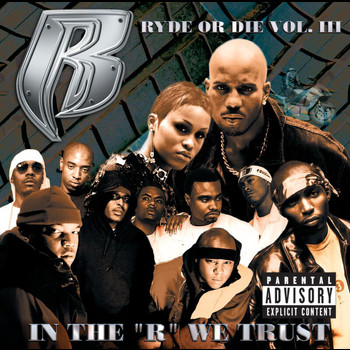 Various Artists - Ryde Or Die Vol. III: In The "R" We Trust (Explicit)