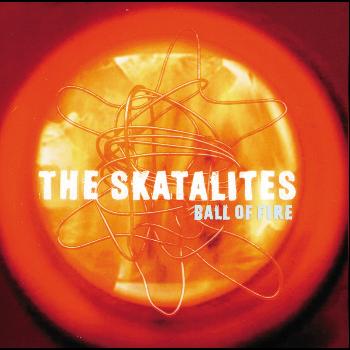 The Skatalites - Ball Of Fire