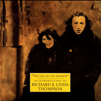 Richard & Linda Thompson - The Best Of Richard And Linda Thompson: The Island Record Years