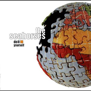 The Seahorses - Do It Yourself