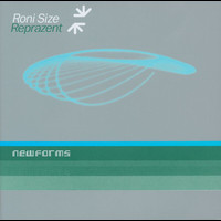 Roni Size, Reprazent - New Forms (Explicit)