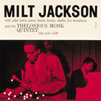 Milt Jackson, Thelonious Monk Quintet - Milt Jackson