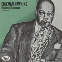 Coleman Hawkins - Hollywood Stampede