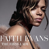 Faith Evans - The First Lady (Bonus Track Edition)
