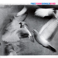 Donald Byrd - Free Form (Remastered / Rudy Van Gelder Edition)