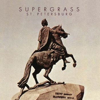 Supergrass - St. Petersburg