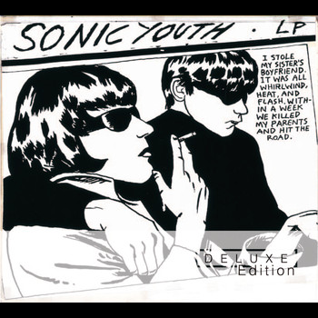 Sonic Youth - Goo (Deluxe Edition)