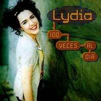 Lydia - Cien Veces Al Día