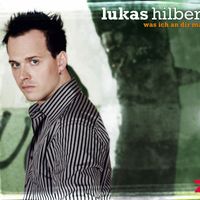 Lukas Hilbert - Was ich an dir mag