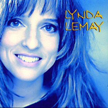 Lynda Lemay - Lynda Lemay