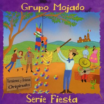 Grupo Mojado - Serie Fiesta