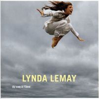 Lynda Lemay - Du coq à lâme