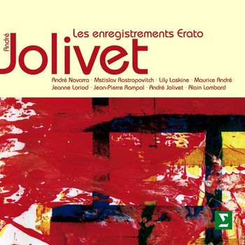 André Jolivet & Orchestre National de l'O.R.T.F. - Jolivet : Orchestral & Chamber Works [The Erato Recordings]