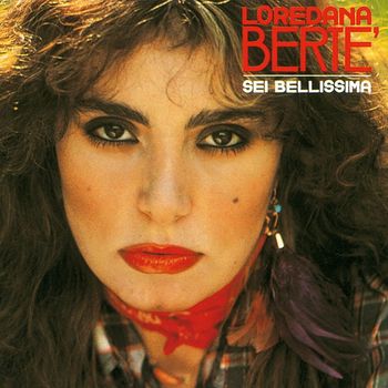 Loredana Bertè - Sei bellissima