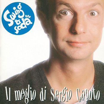 Sergio Caputo - Swing & Soda