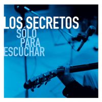 Los Secretos - Solo Para Escuchar