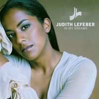 Judith Lefeber - In My Dreams