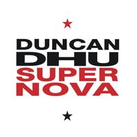 Duncan Dhu - Supernova
